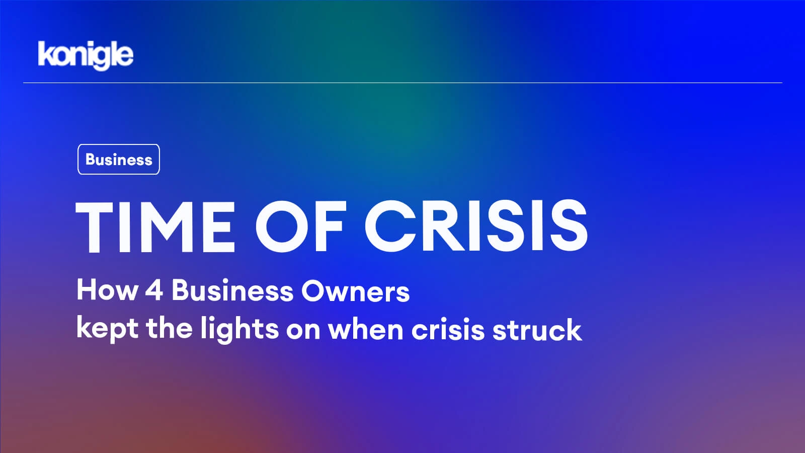 How 4 Business Owners kept the lights on when a crisis struck