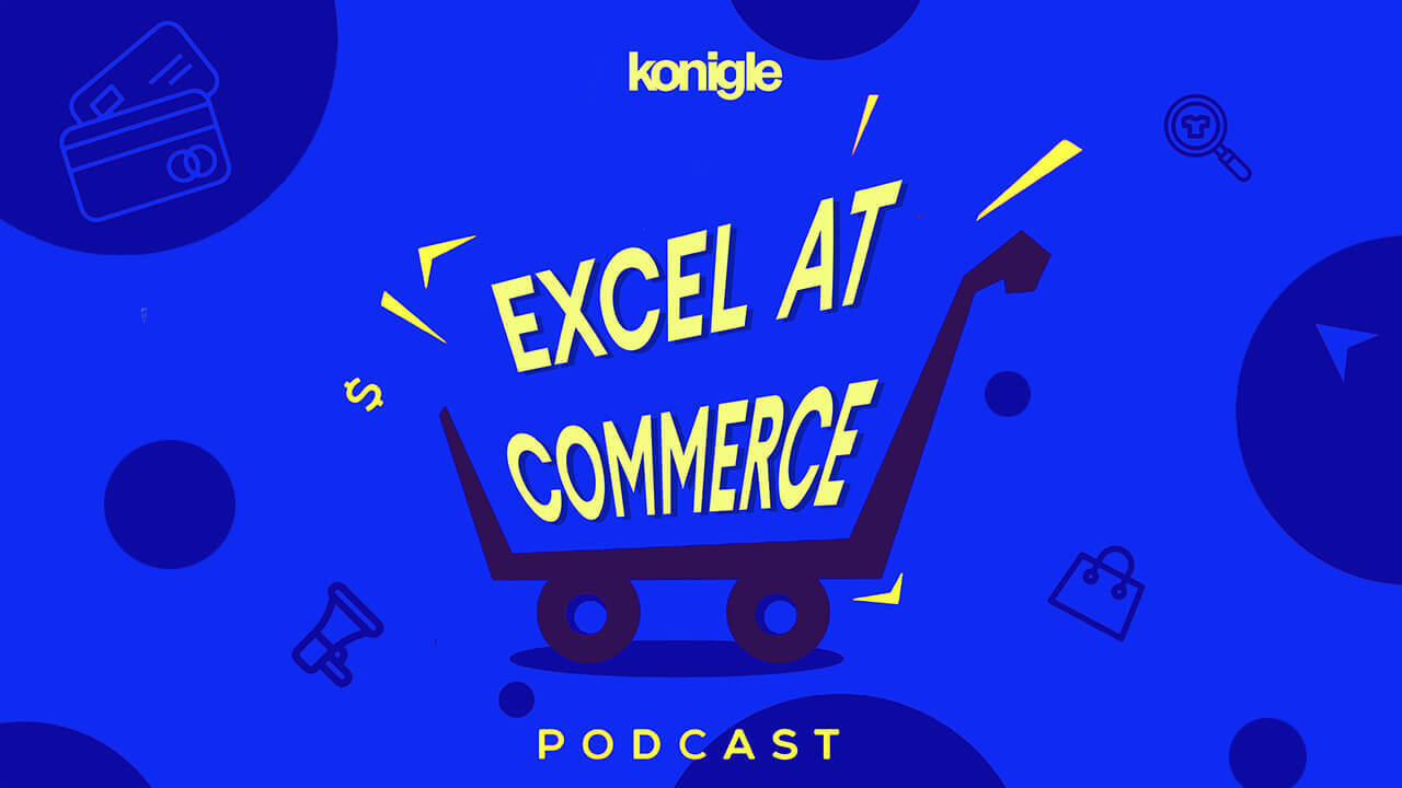 Excel at Commerce