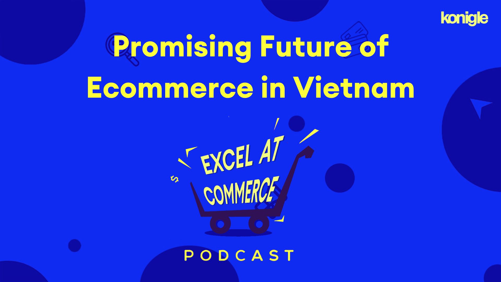 Promising Future of Ecommerce in Vietnam