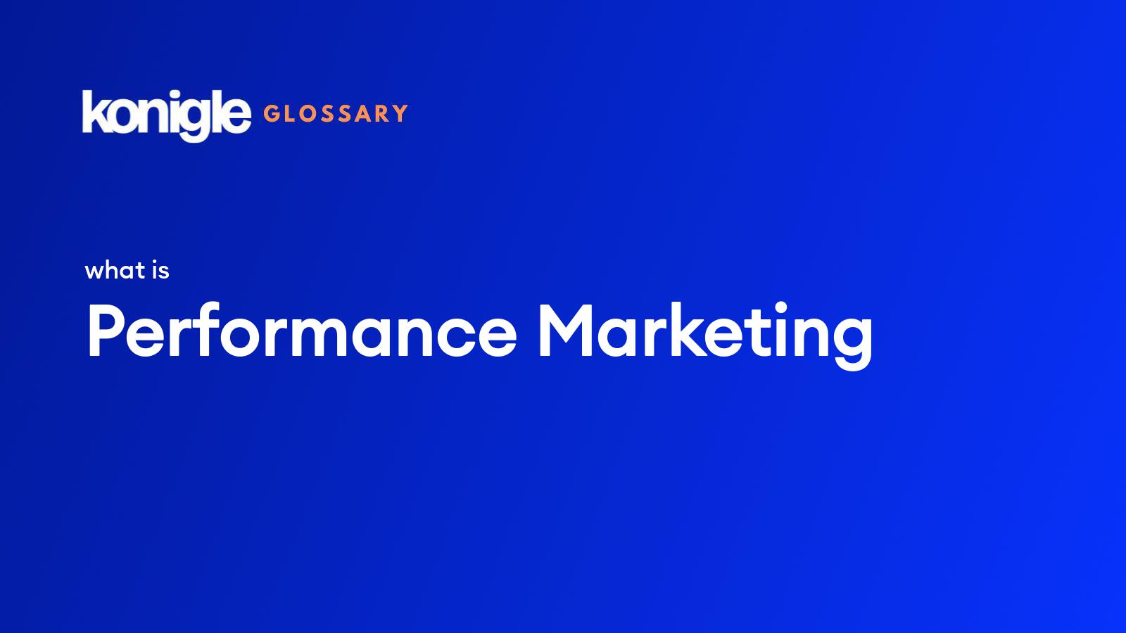 what-is-performance-marketing-a-definition-and-benefits