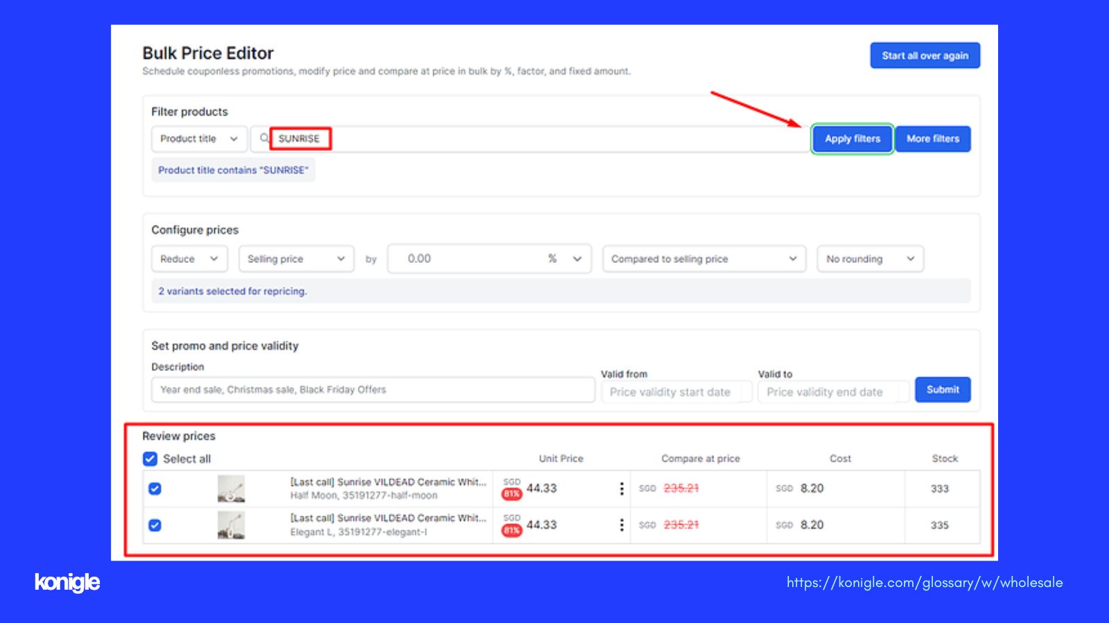 Konigle's bulk price editor tool to change prices in bulk.