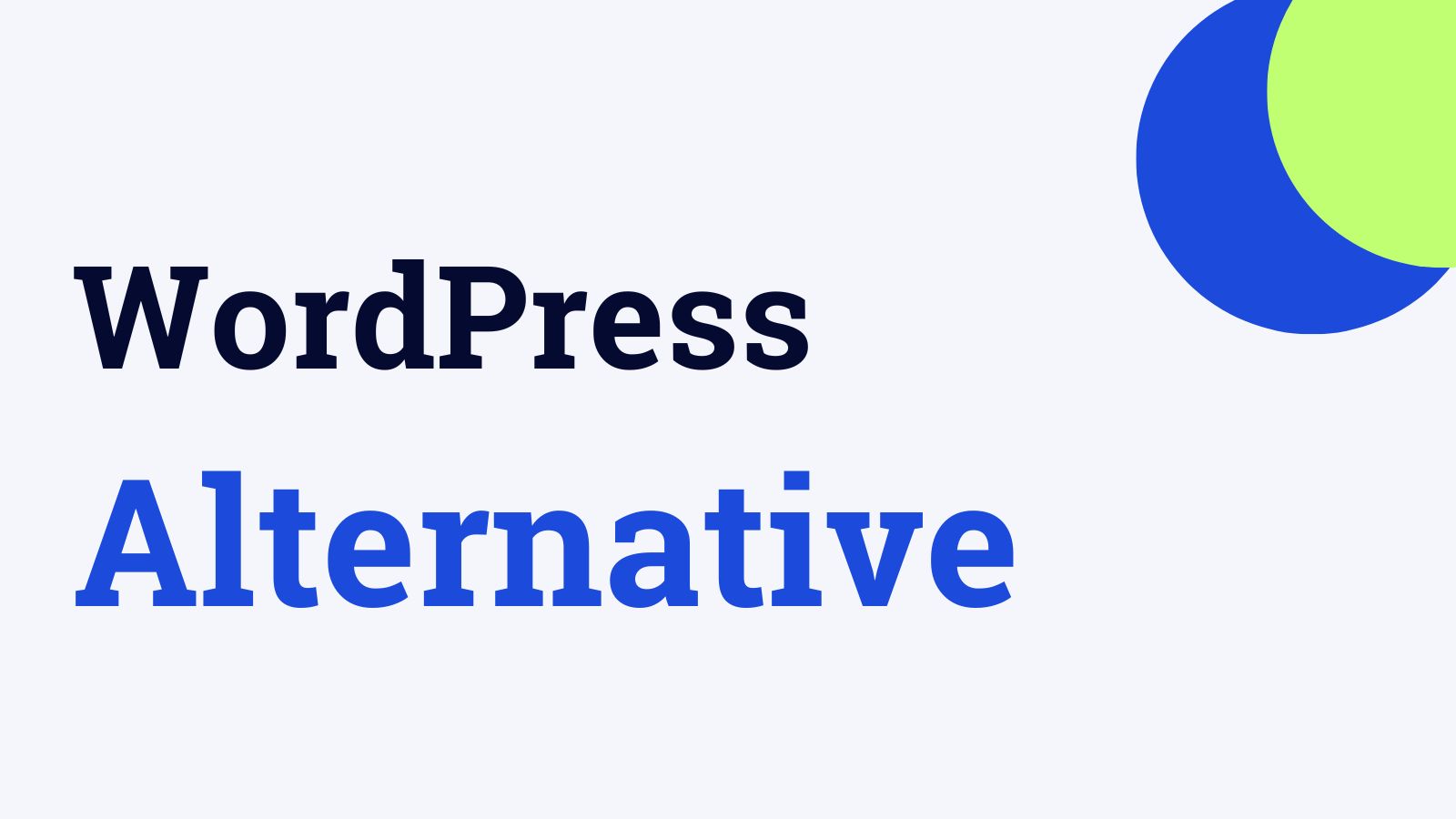 WordPress Alternative