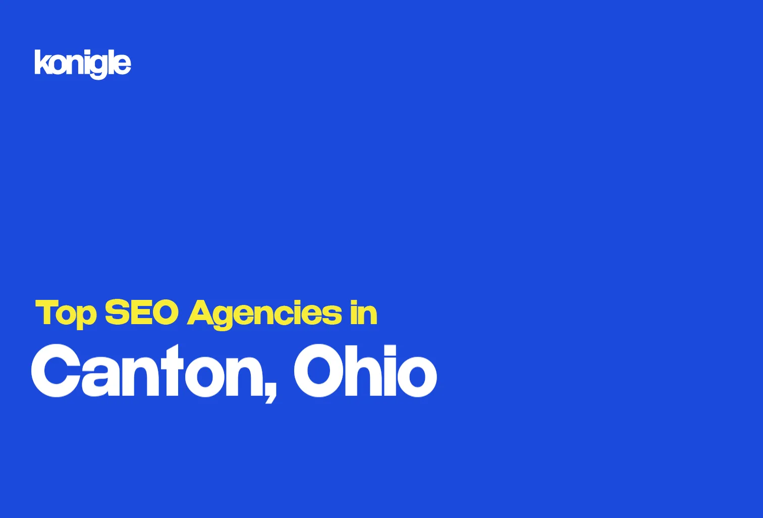 Top 10 SEO Agencies in Canton, Ohio