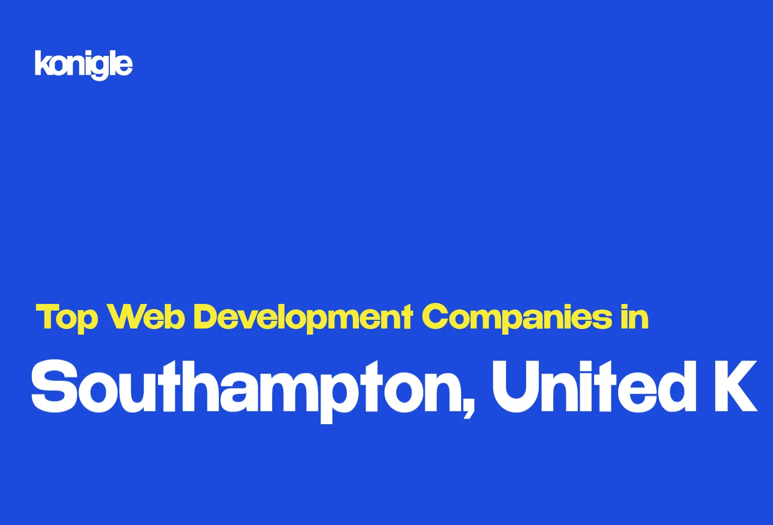 Top 15 Web development companies in Southampton, United Kingdom