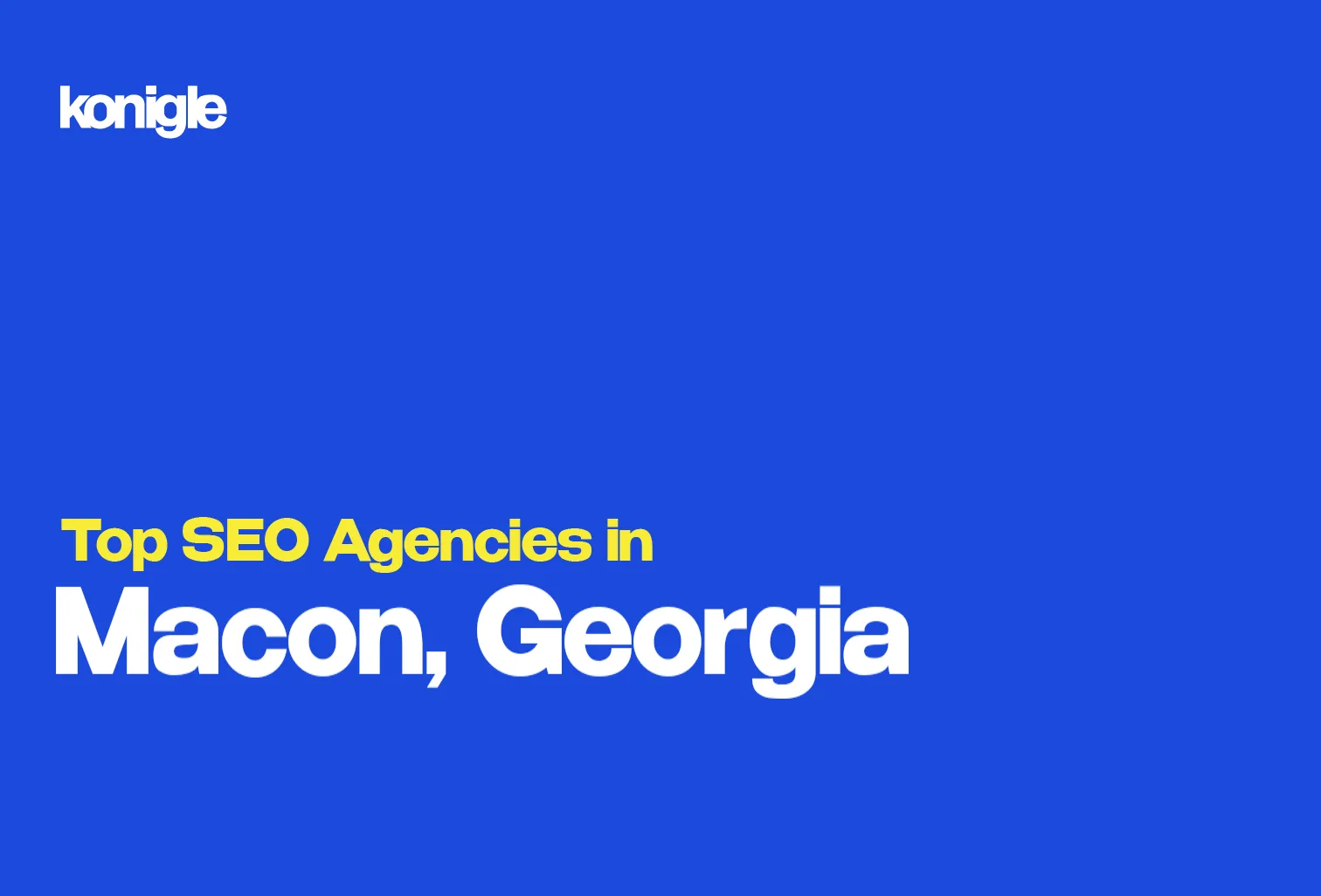 Top 10 SEO Agencies in Macon, Georgia