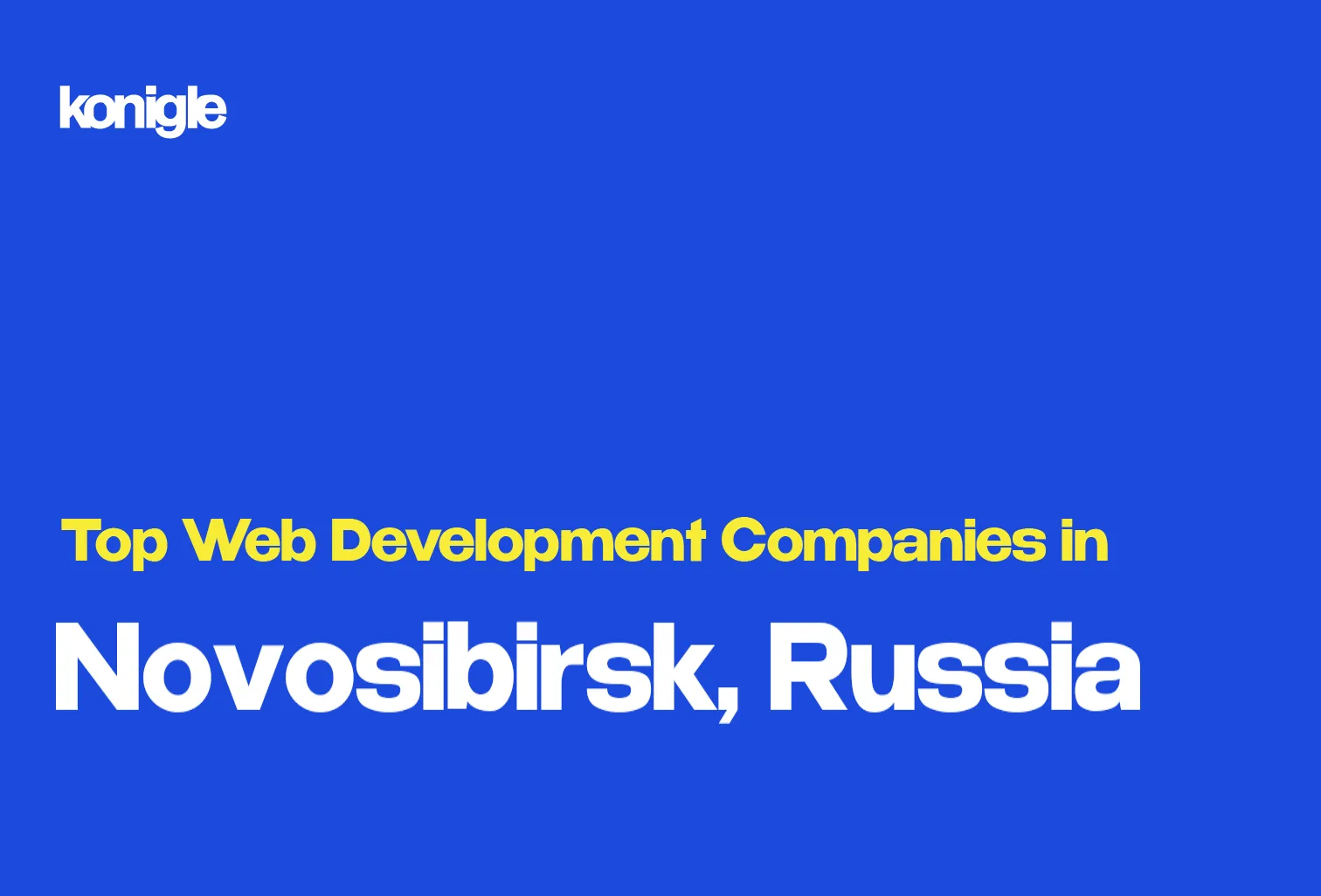 Top 15 Web development companies in Novosibirsk, Russia