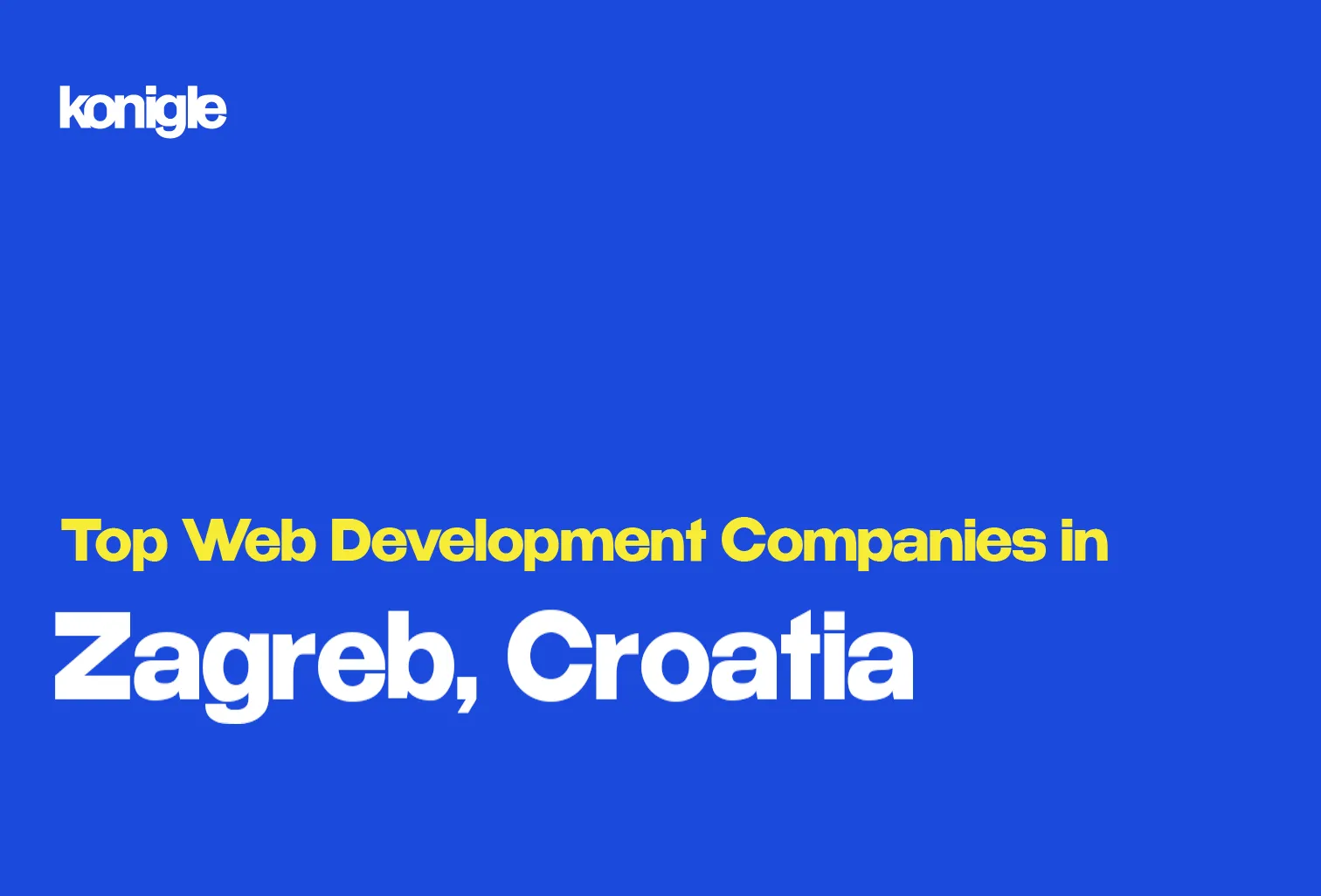 Top 15 Web development companies in Zagreb, Croatia