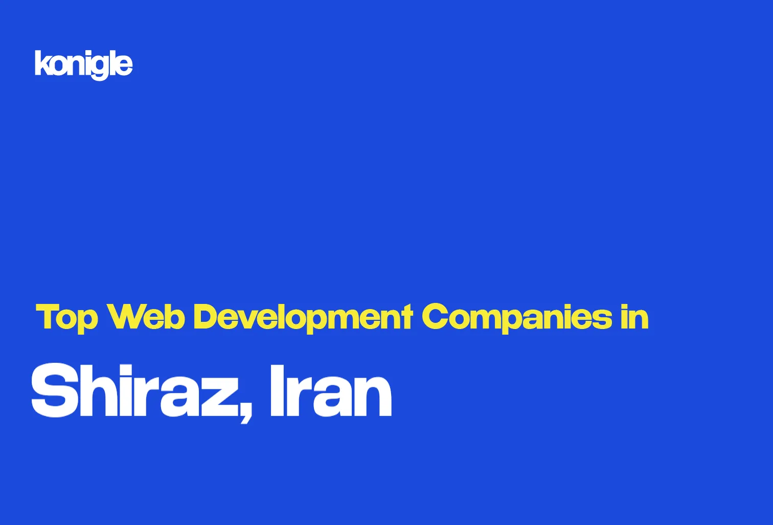 Top 15 Web development companies in Shiraz, Iran