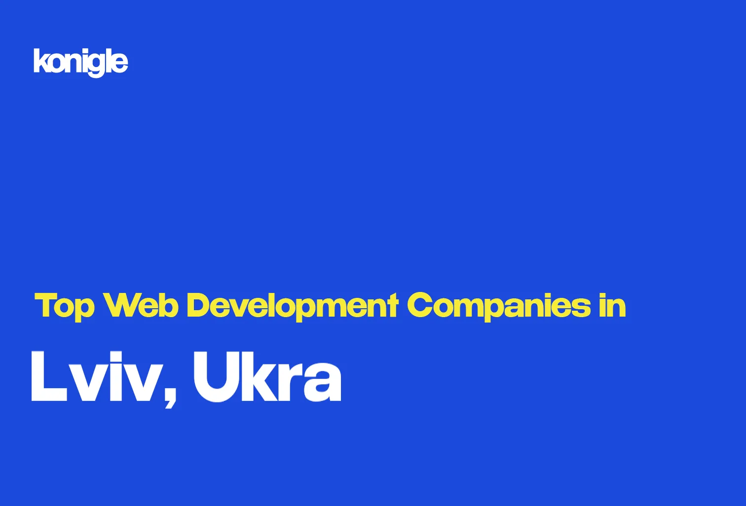 Top 15 Web development companies in Lviv, Ukraine