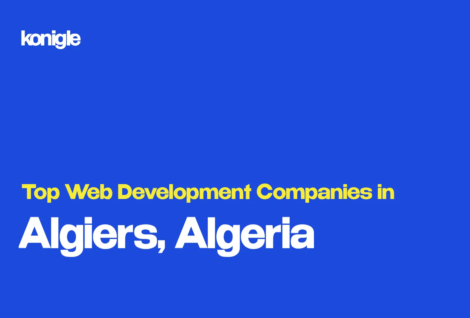 Top 15 Web development companies in Algiers, Algeria