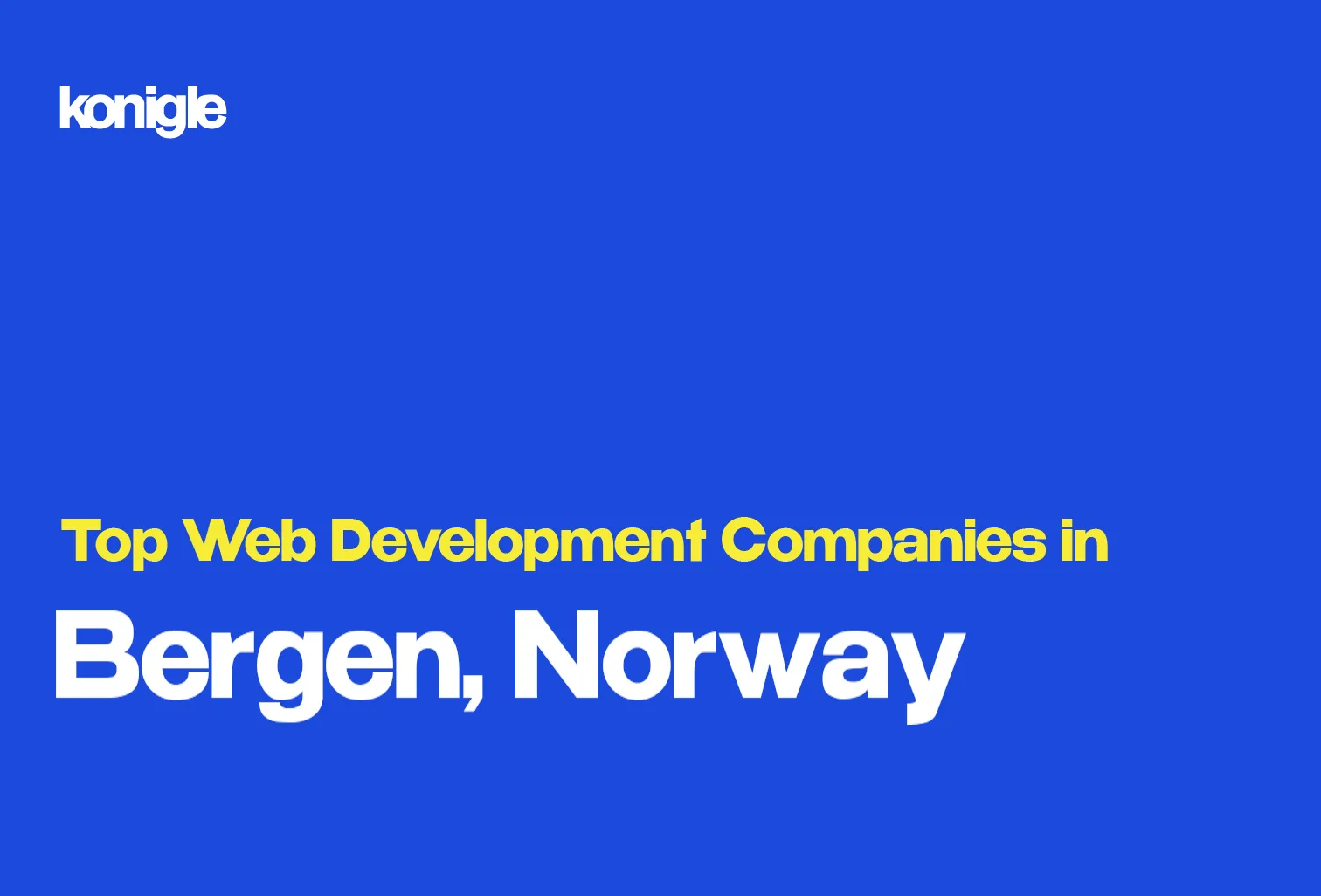 Top 15 Web development companies in Bergen, Norway