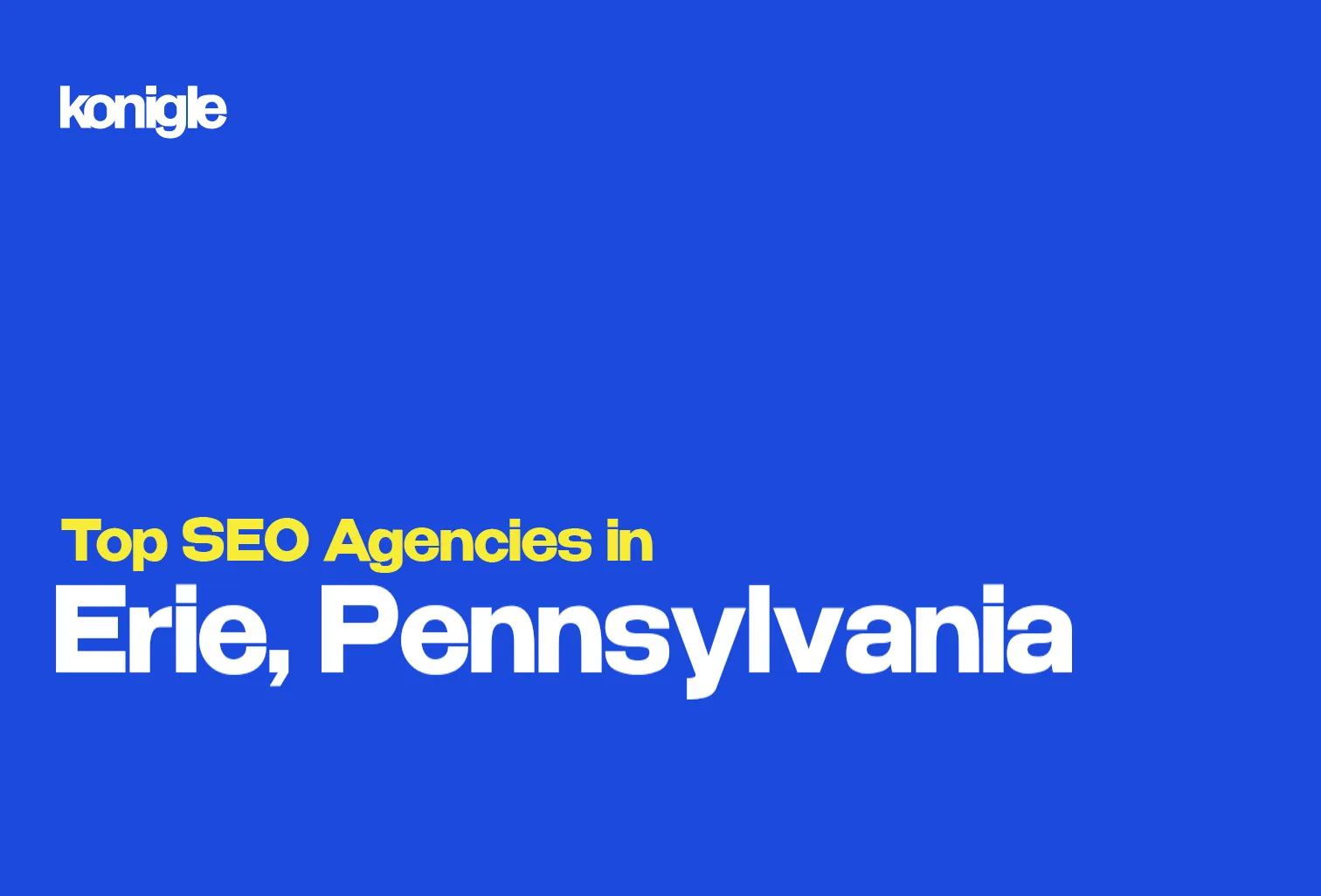 Top 10 SEO Agencies in Erie, Pennsylvania