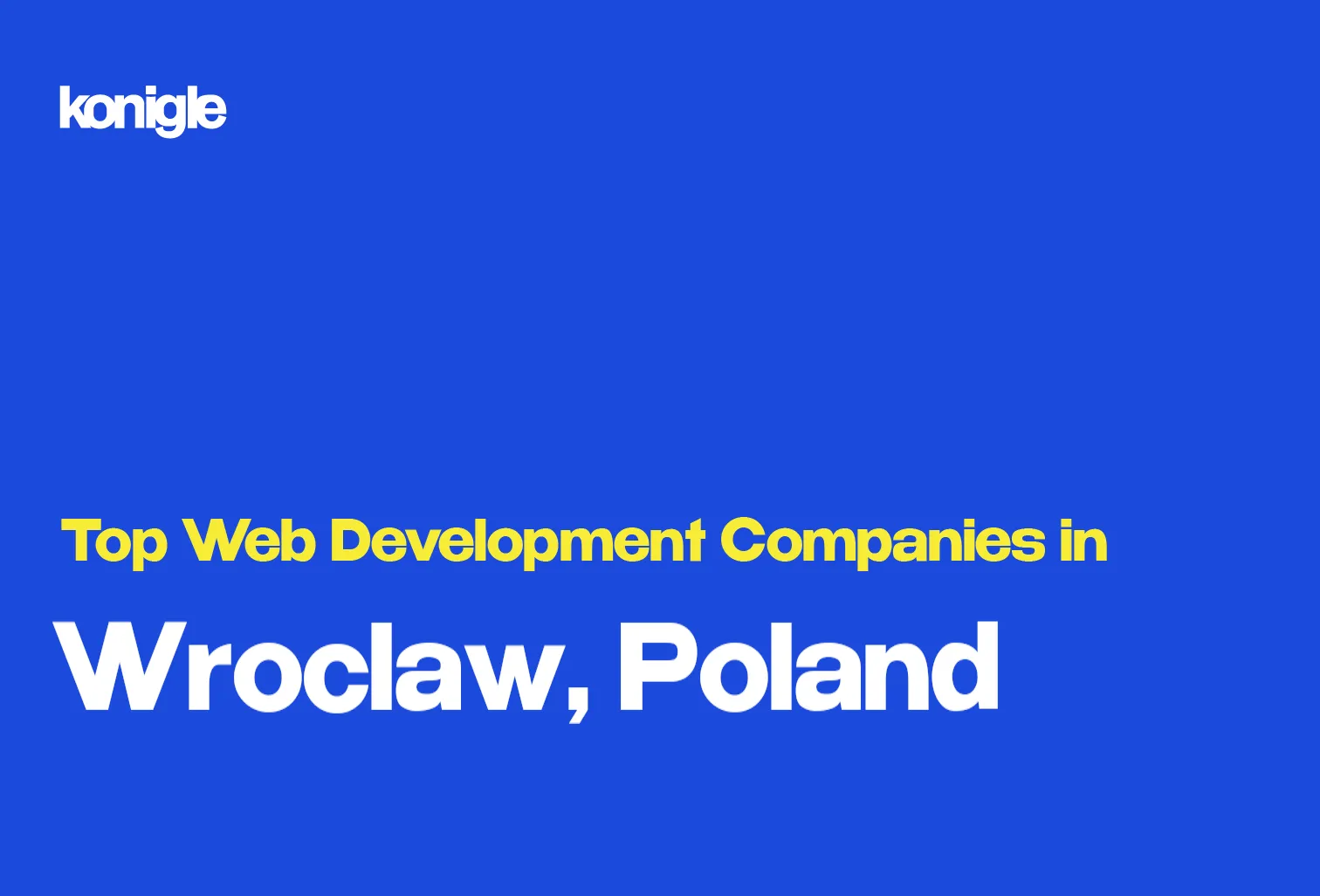 Top 15 Web development companies in Wroclaw, Poland