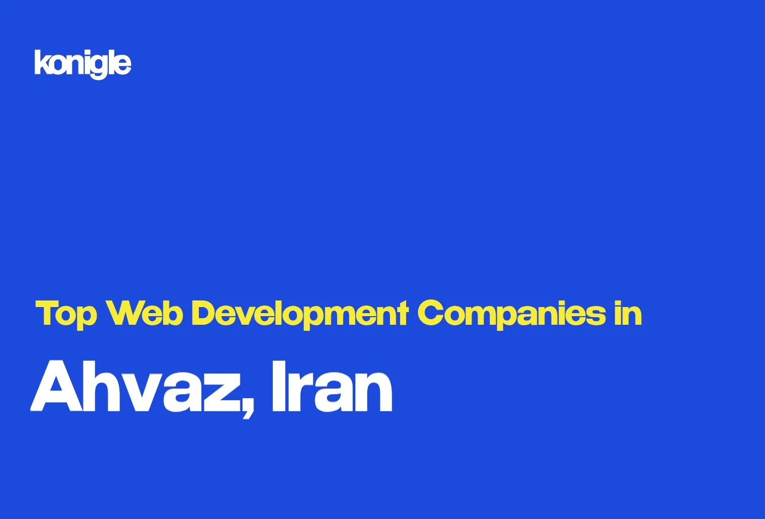 Top 6 Web development companies in Ahvaz, Iran