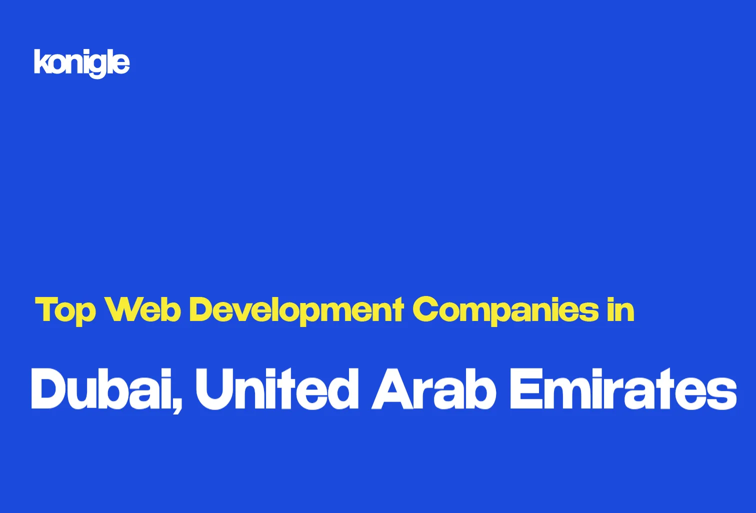 Top 15 Web development companies in Dubai, United Arab Emirates