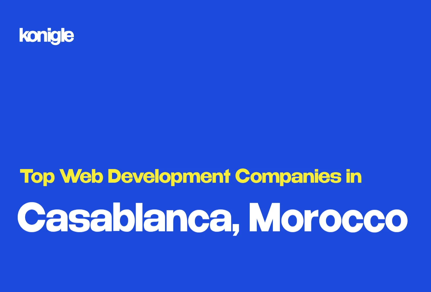 Top 15 Web development companies in Casablanca, Morocco