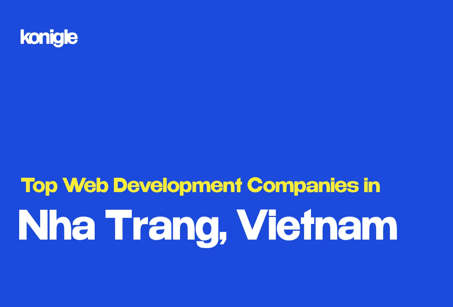 Top 15 Web development companies in Nha Trang, Vietnam