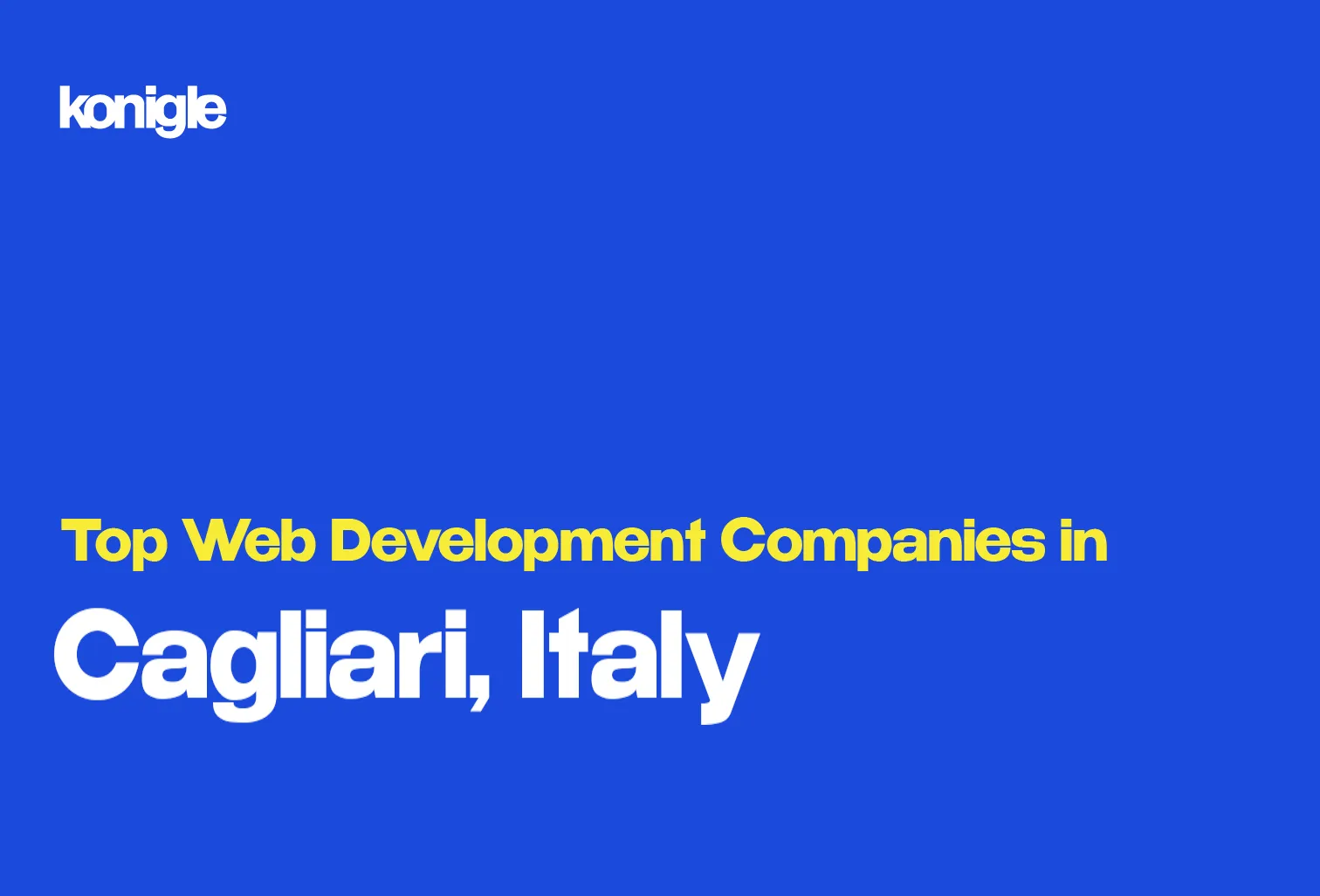 Top 15 Web development companies in Cagliari, Italy