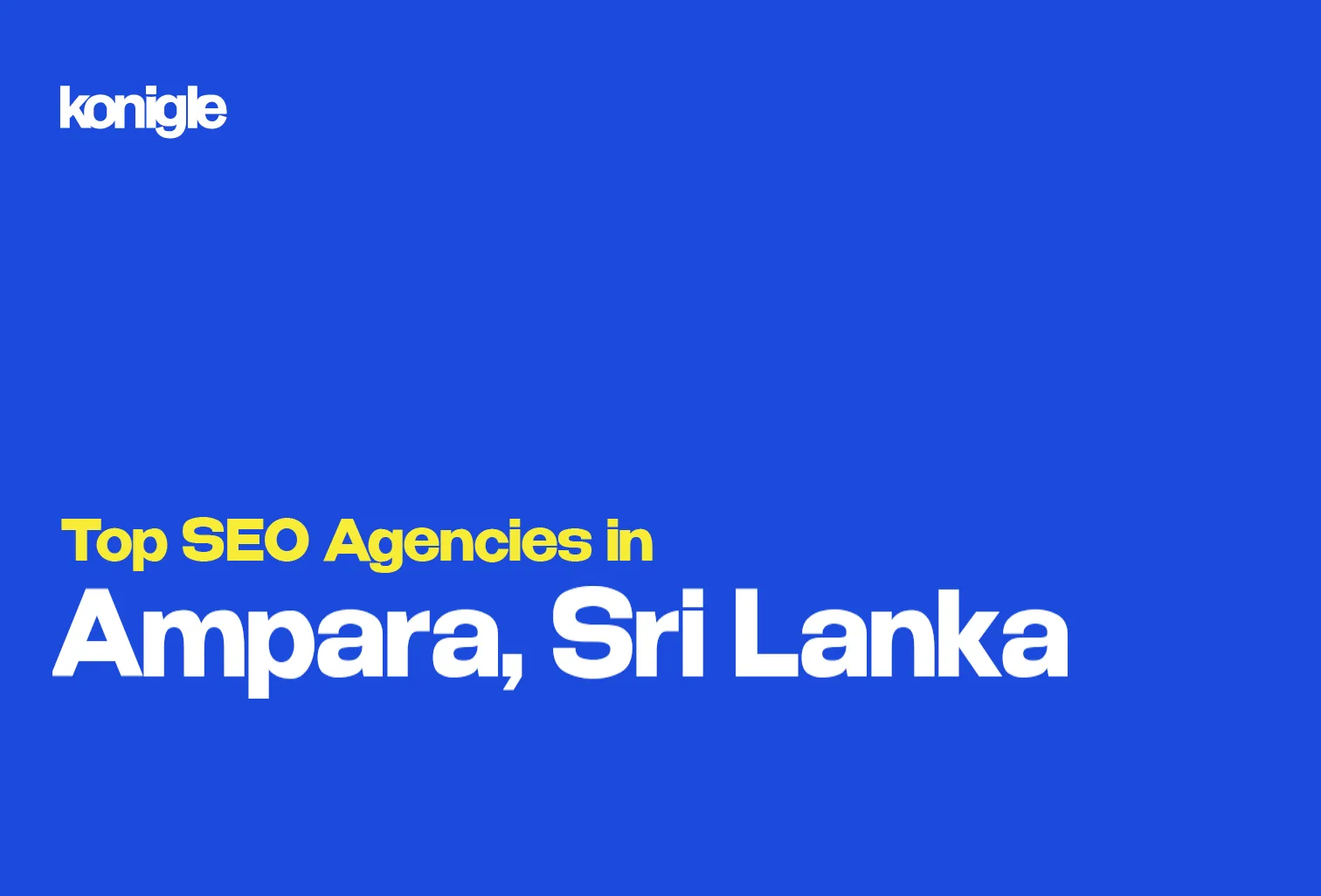 Top 10 SEO Agencies in Ampara, Sri Lanka