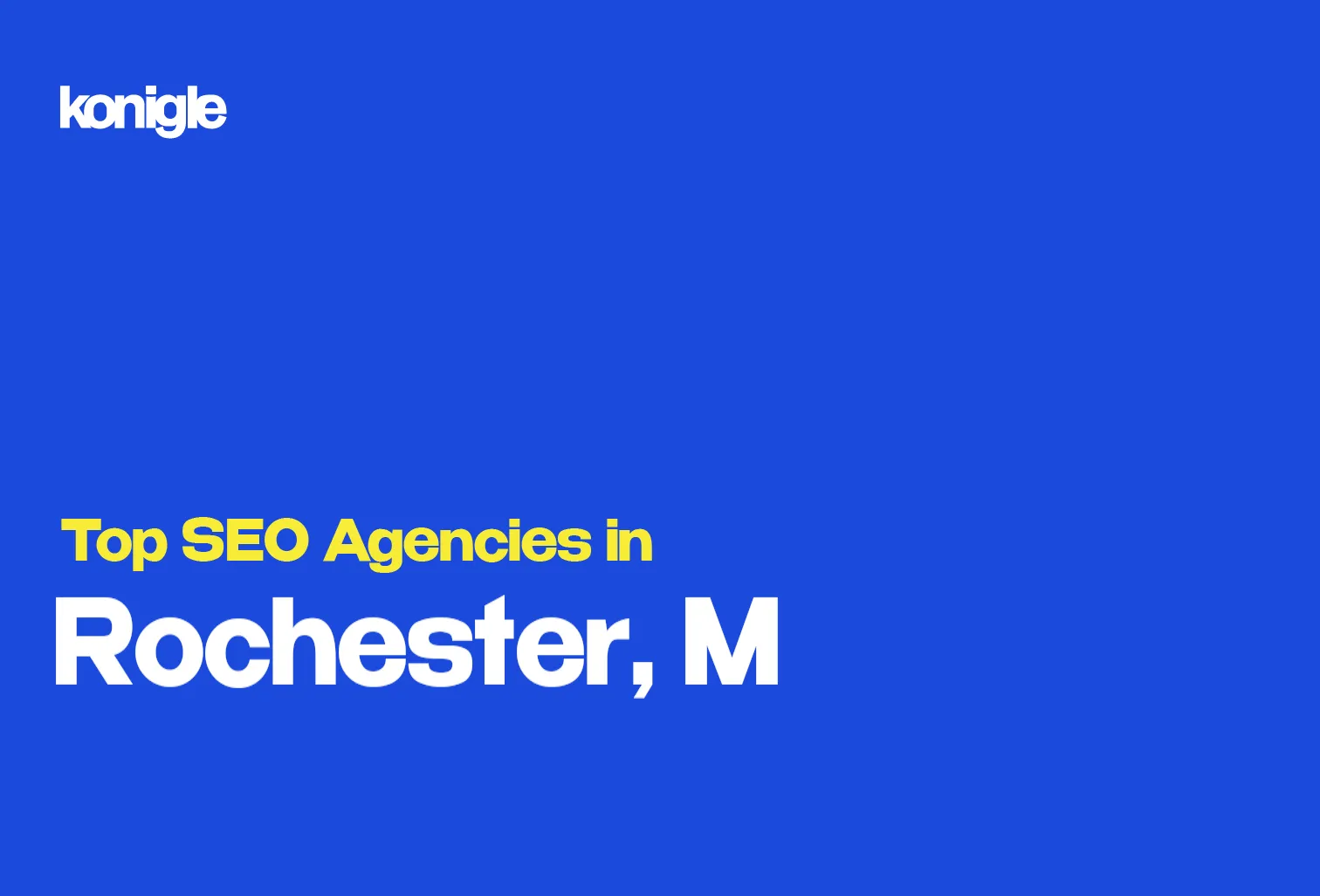 Top 10 SEO Agencies in Rochester, Minnesota