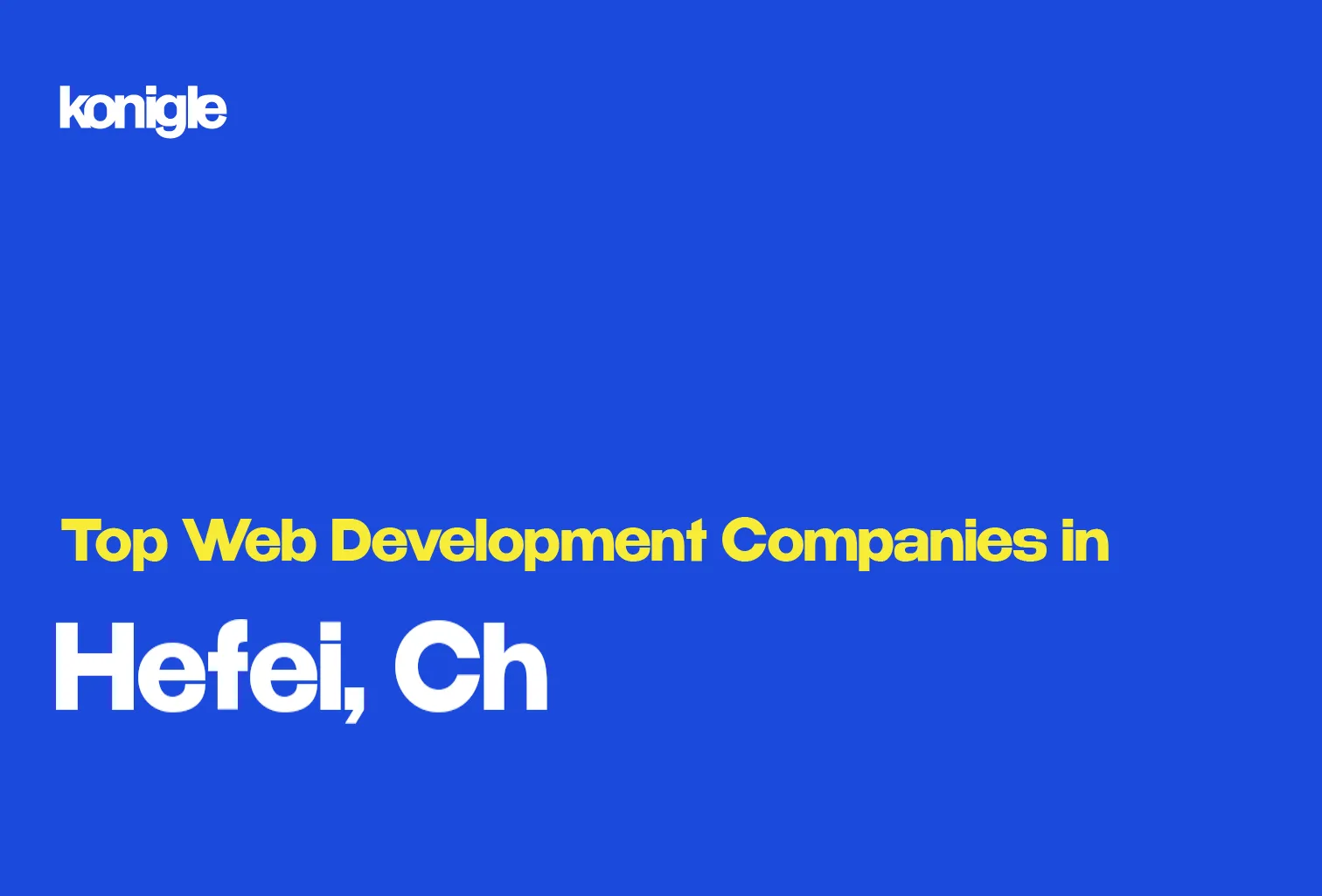 Top 1 Web development companies in Hefei, China