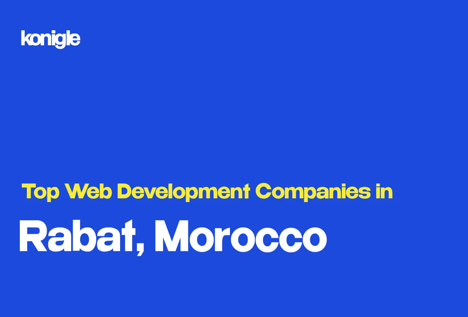 Top 15 Web development companies in Rabat, Morocco