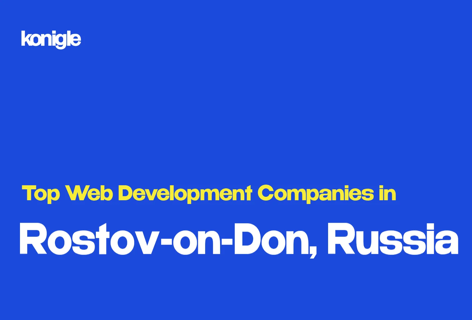 Top 15 Web development companies in Rostov-on-Don, Russia