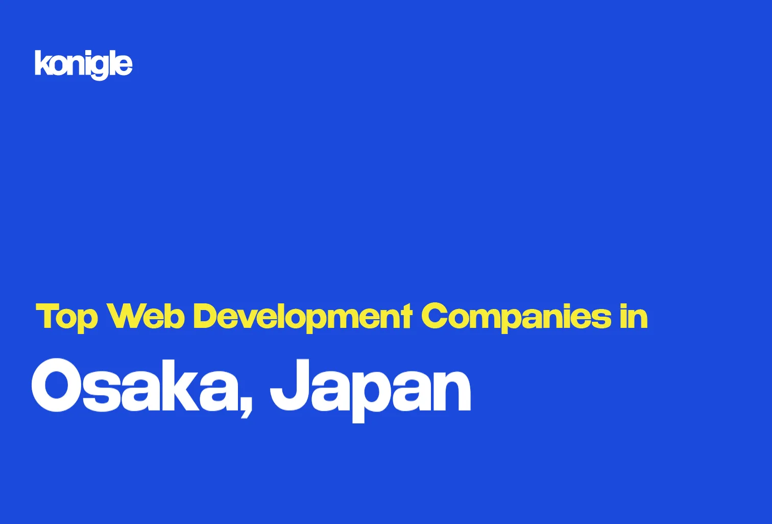 Top 15 Web development companies in Osaka, Japan