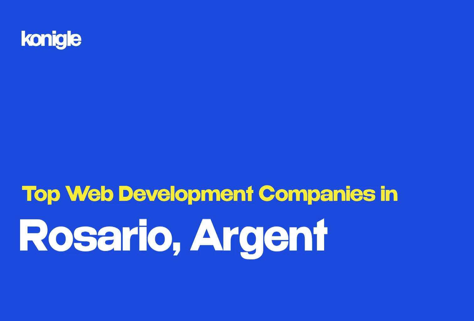 Top 15 Web development companies in Rosario, Argentina