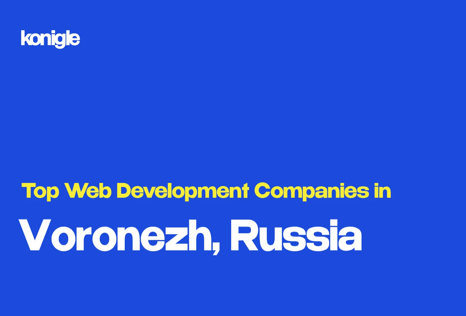 Top 15 Web development companies in Voronezh, Russia