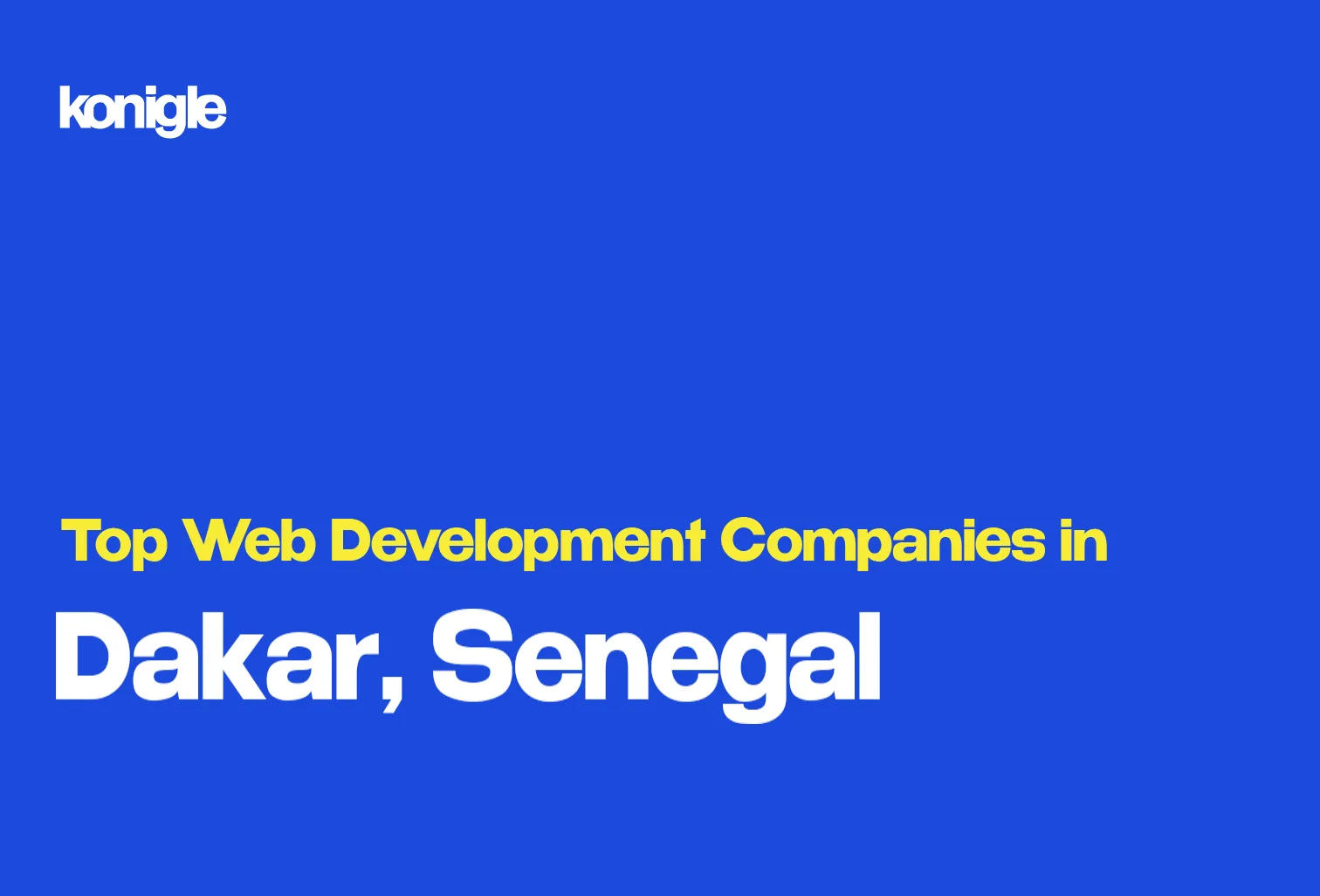 Top 15 Web development companies in Dakar, Senegal