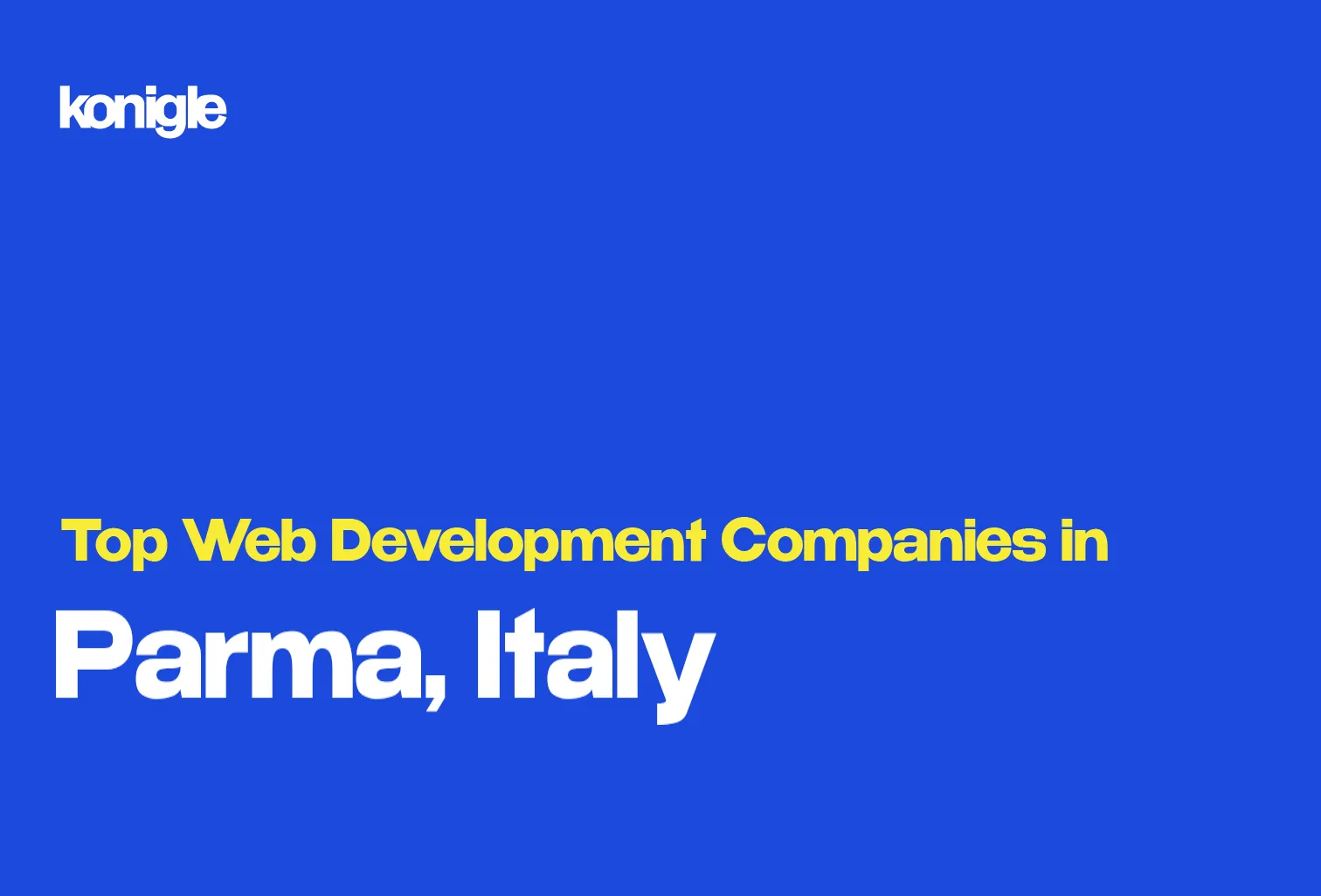 Top 15 Web development companies in Parma, Italy