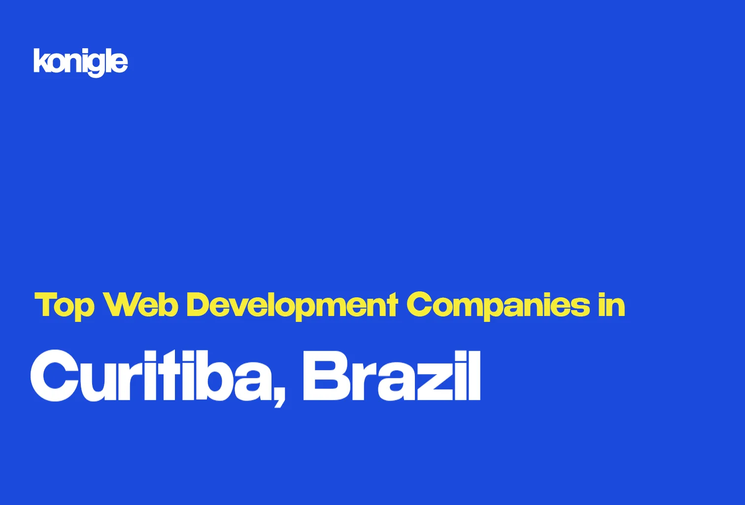 Top 15 Web development companies in Curitiba, Brazil