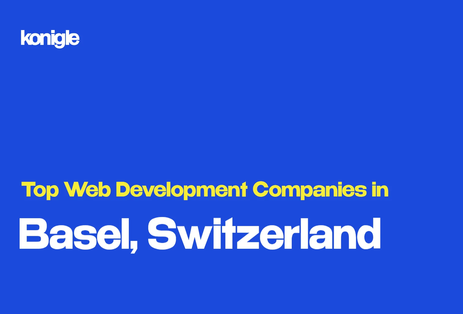 Top 15 Web development companies in Basel, Switzerland