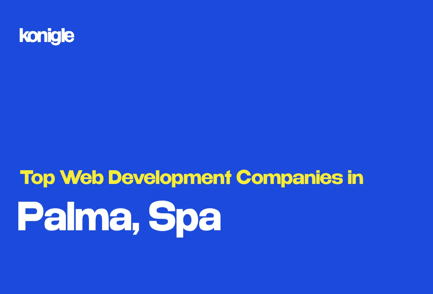 Top 15 Web development companies in Palma, Spain