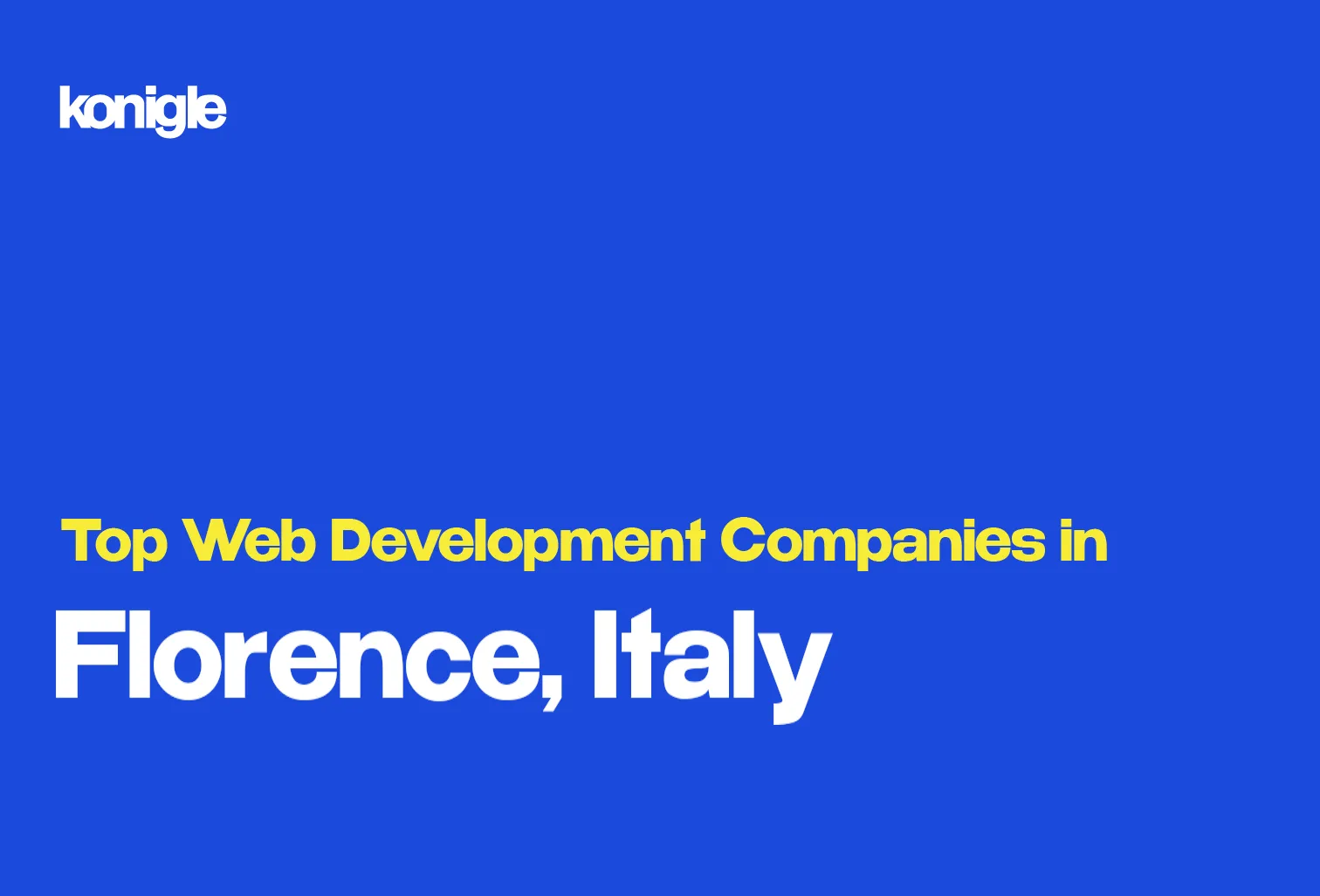 Top 15 Web development companies in Florence, Italy