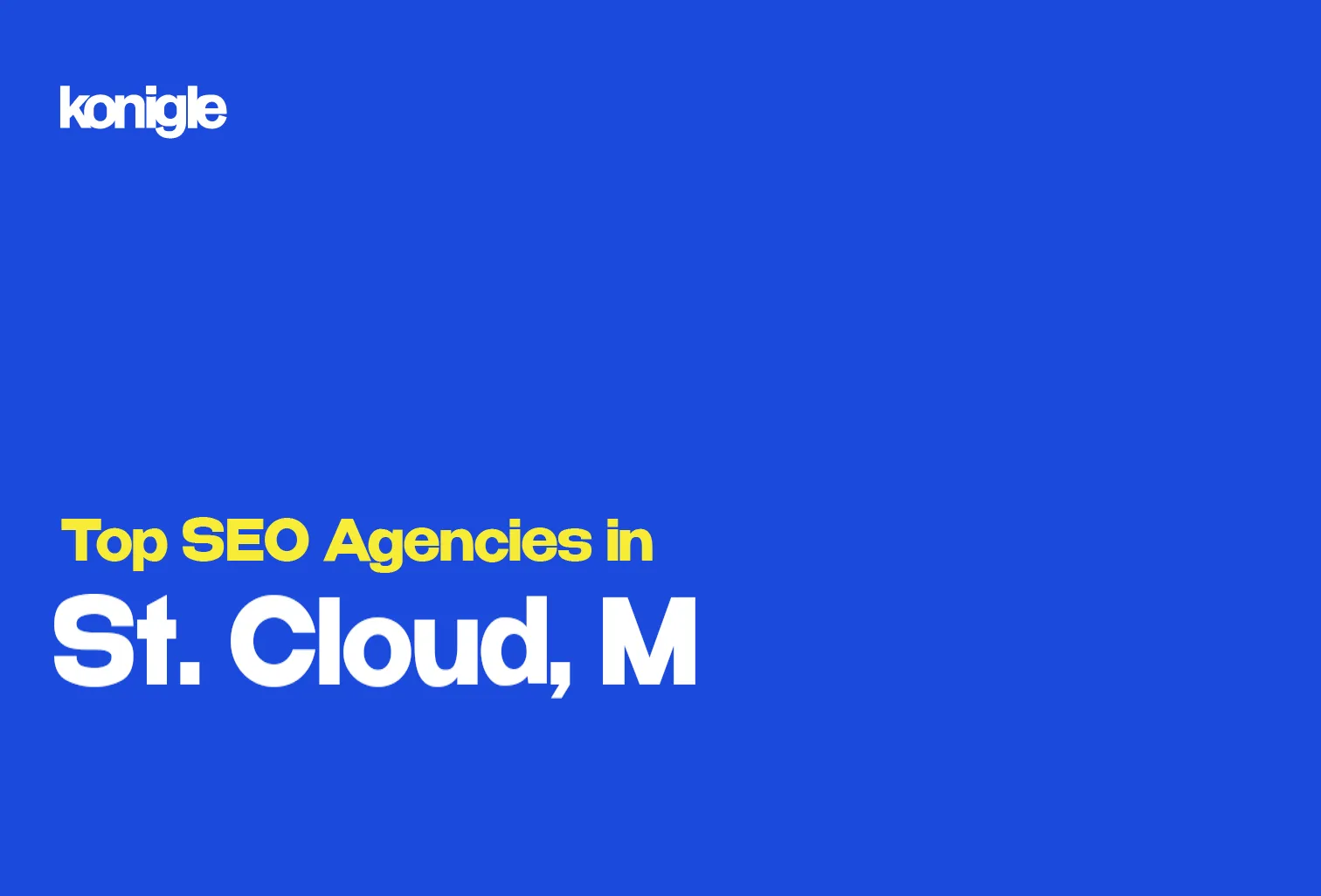 Top 10 SEO Agencies in St. Cloud, Minnesota