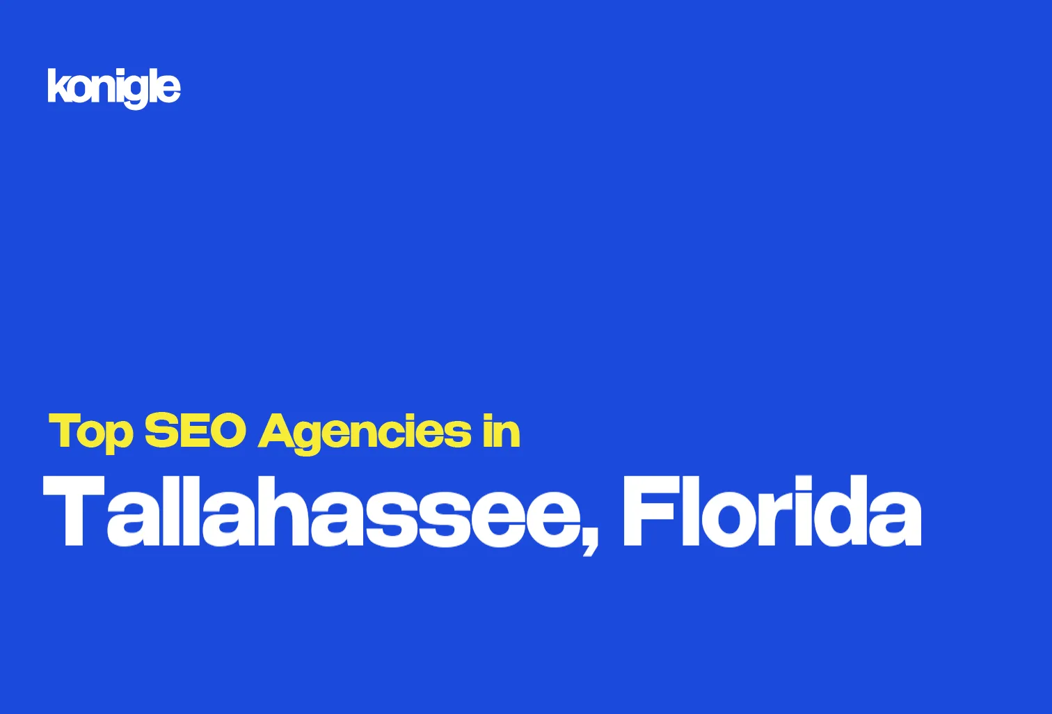 Top 10 SEO Agencies in Tallahassee, Florida