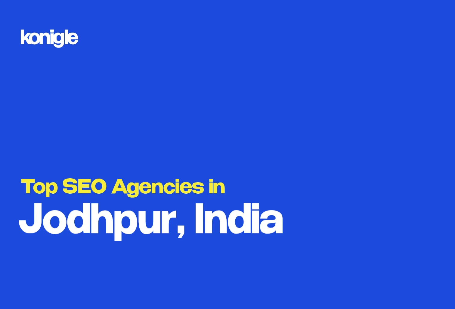 Top 10 SEO Agencies in Jodhpur, India