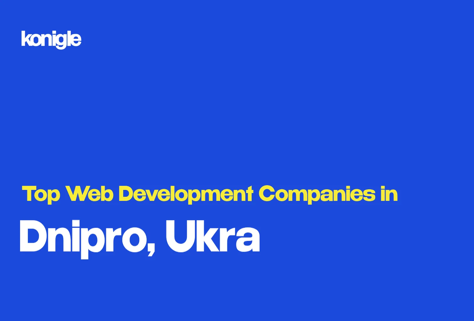 Top 15 Web development companies in Dnipro, Ukraine