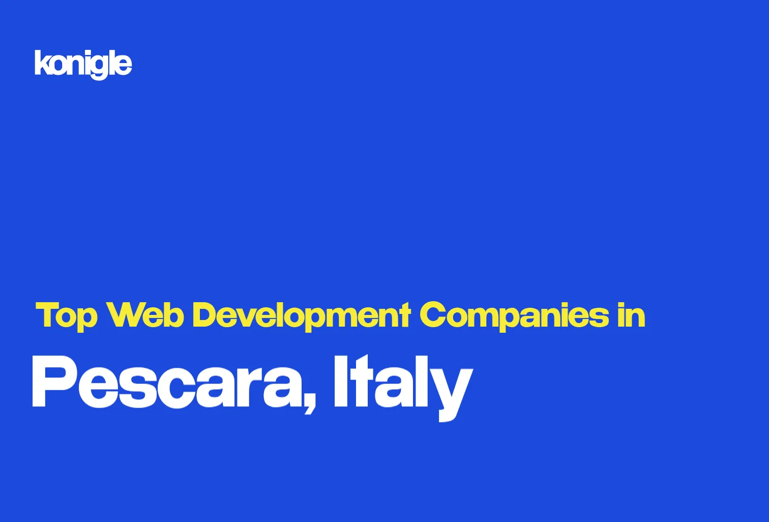 Top 15 Web development companies in Pescara, Italy