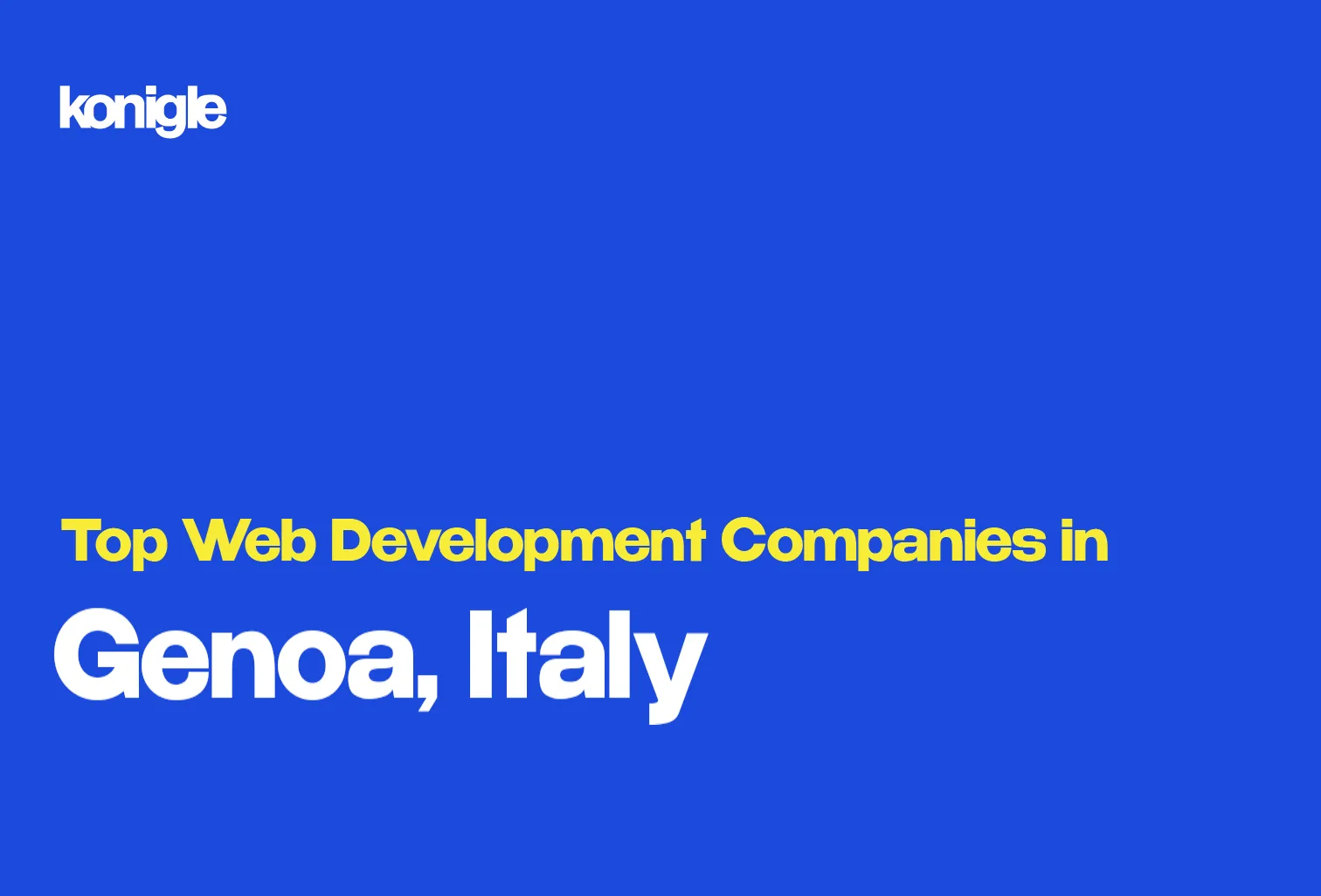 Top 15 Web development companies in Genoa, Italy