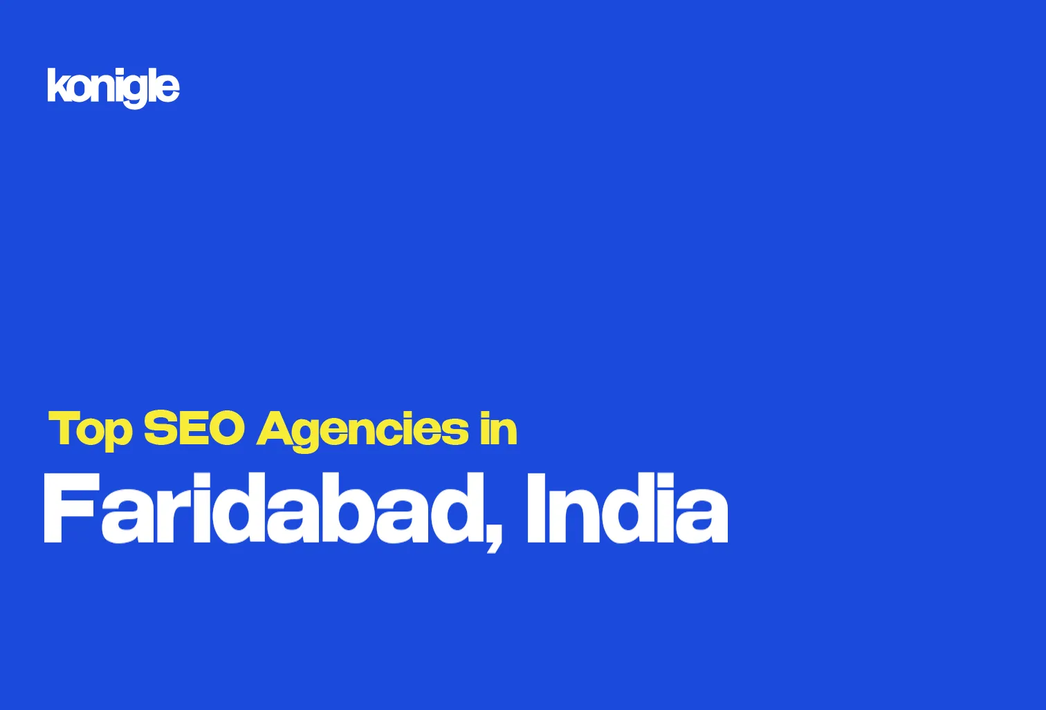 Top 10 SEO Agencies in Faridabad, India