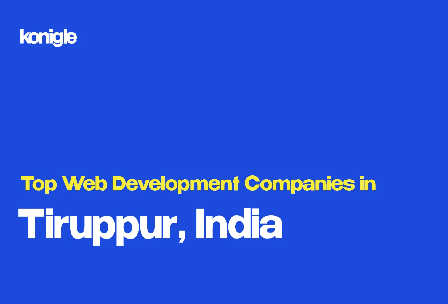 Top 14 Web development companies in Tiruppur, India