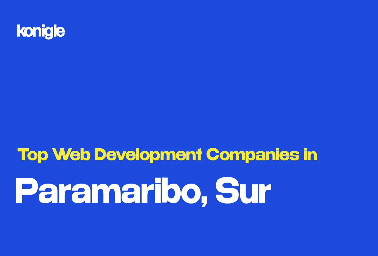 Top 15 Web development companies in Paramaribo, Suriname