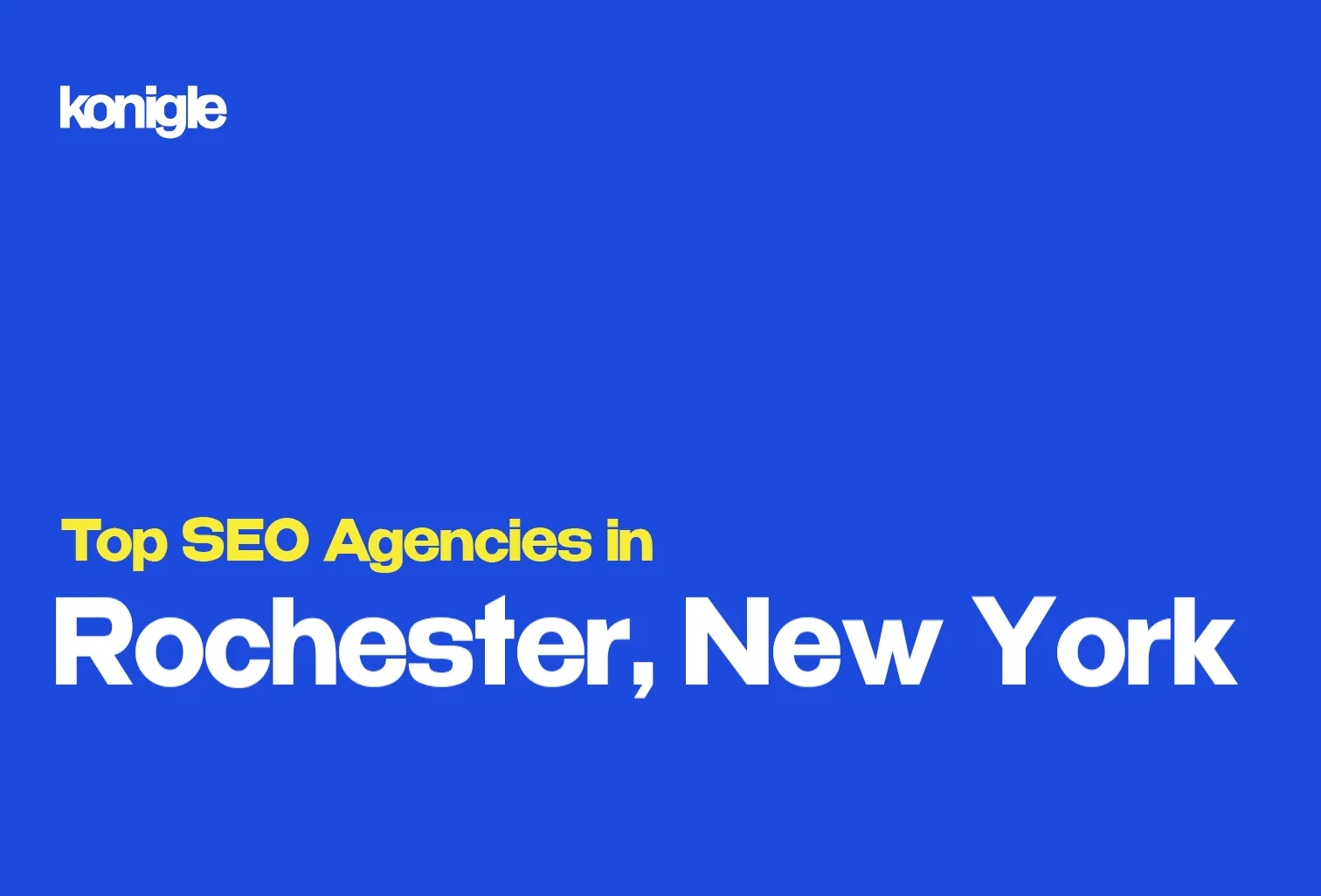 Top 10 SEO Agencies in Rochester, New York