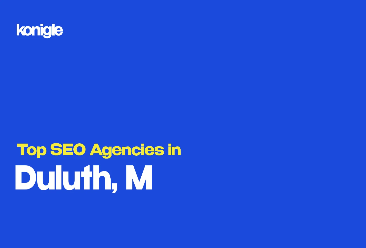 Top 10 SEO Agencies in Duluth, Minnesota