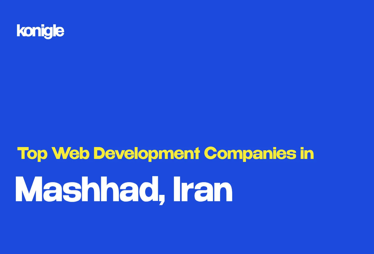 Top 15 Web development companies in Mashhad, Iran