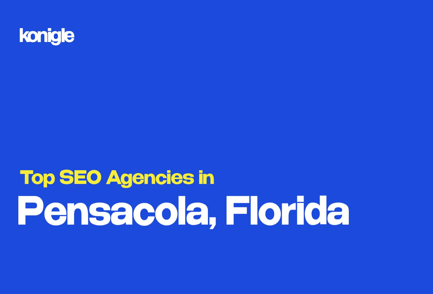 Top 10 SEO Agencies in Pensacola, Florida