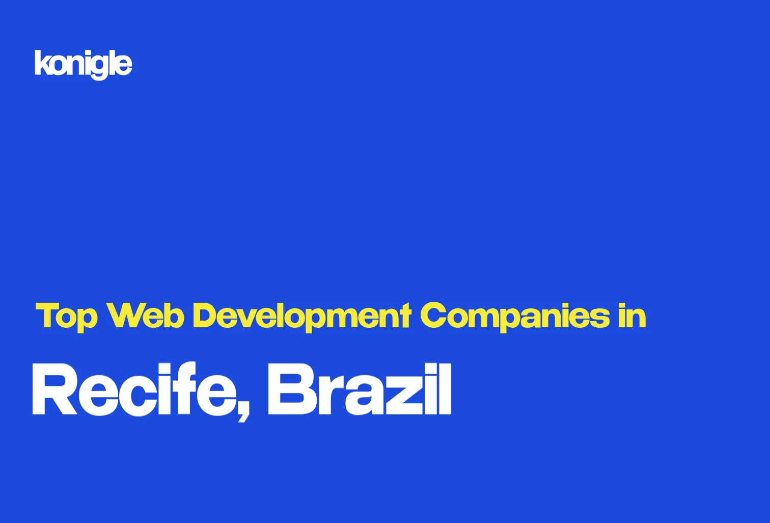 Top 15 Web development companies in Recife, Brazil